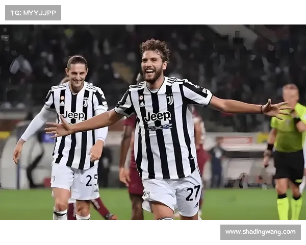 独家尤文图斯赛事转播直播精彩对决共享激情足球时刻